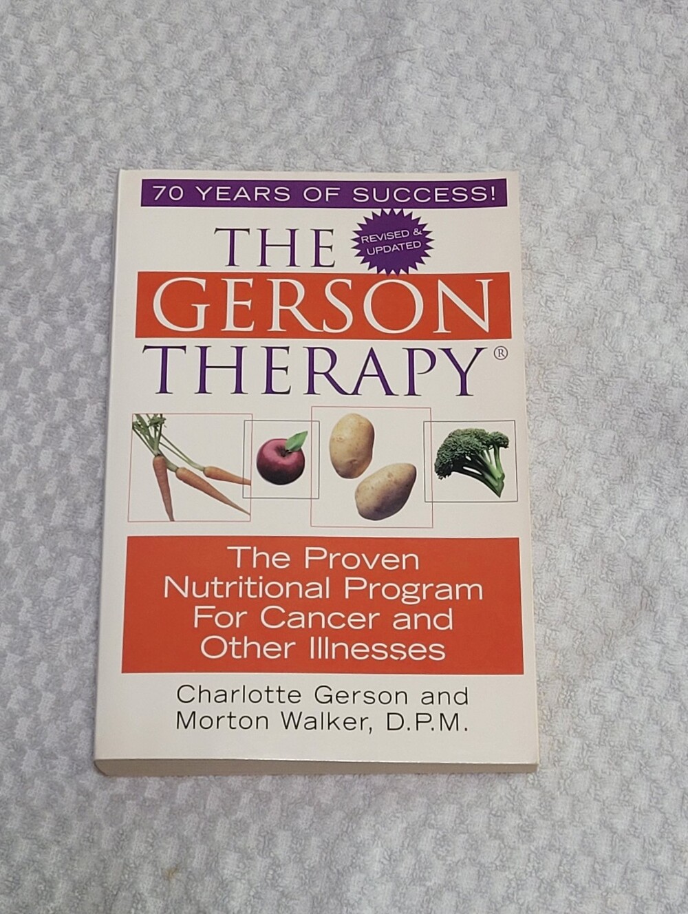 The Gerson Therapy-The Proven Nutritional Program for Cancer & Other Illnesses
